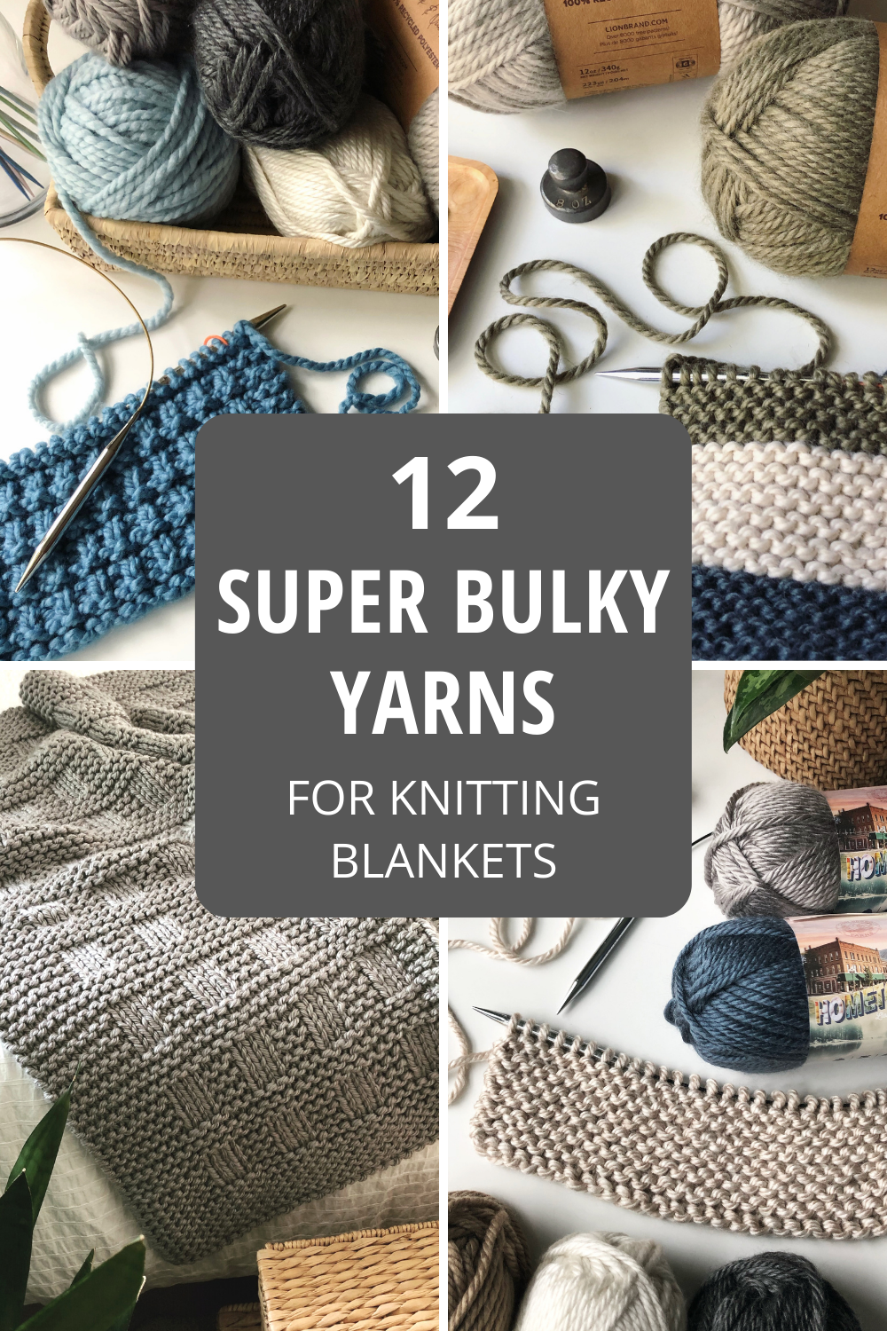 12 Super Bulky Yarns for Knitting Cozy Blankets and Afghans — Fifty Four  Ten Studio